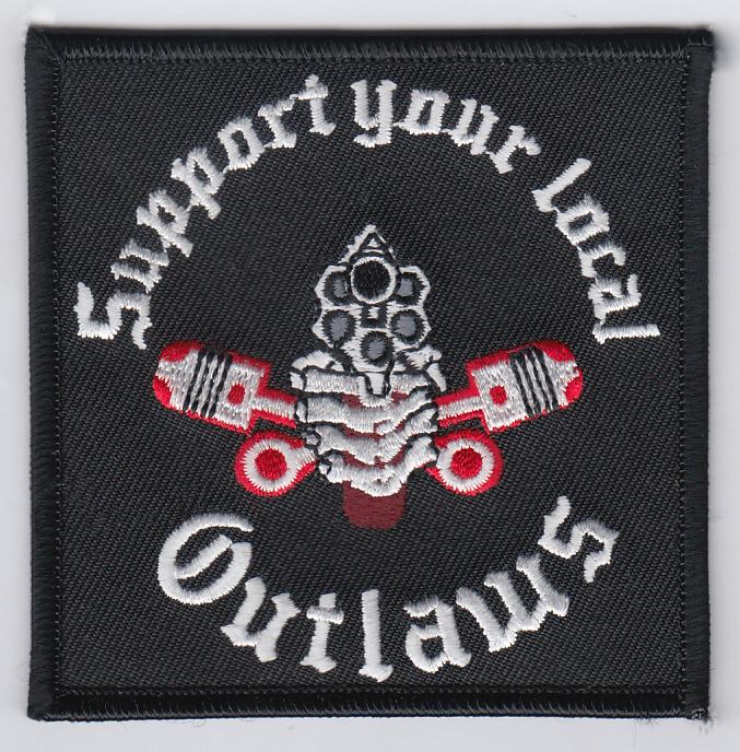 Support Your Local Outlaws Patch