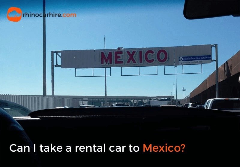 Can I take a rental car to Mexico? - ZOOMALO