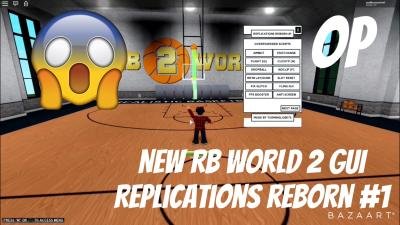 New Rb World 2 Gui Replications Reborn Aimbot Stat Change Auto