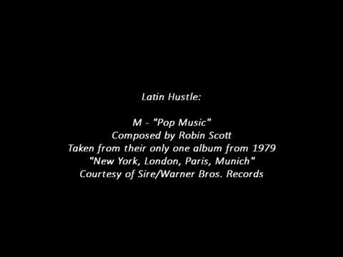 Latin Hustle: "Pop Music", performed by M (1979) thumbnail