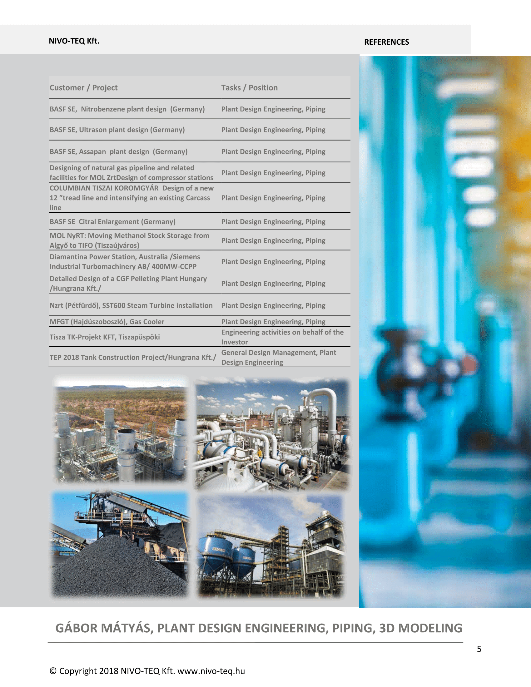 GÁBOR MÁTYÁS, TECHNOLOGICAL MECHANICAL ENGINEERING, 3D MODELING, 3D PLANT DESIGN